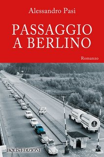 Alessandro Pasi - Passaggio a Berlino (2023)