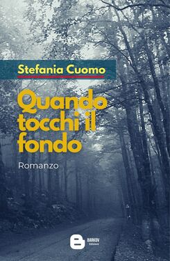 Stefania Cuomo – Quando tocchi il fondo (2021)