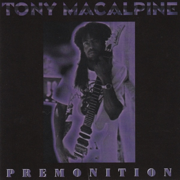 [Image: Tony-Mac-Alpine-Premonition-24-Bit-44-1k-Hz-FLAC.jpg]