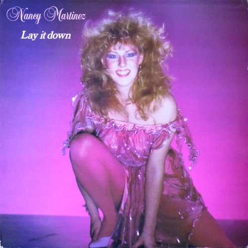 Nancy Martinez - Lay It Down (1983) (Lossless + MP3)