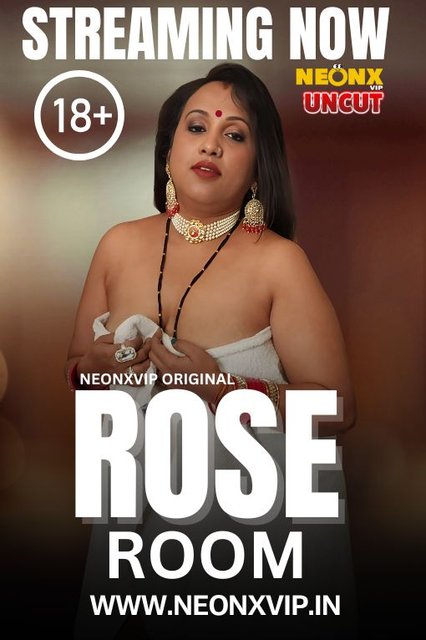 Rose Room (2024) Uncut NeonX Originals Short Film 720p HDRip X264 AAC 250MB Download