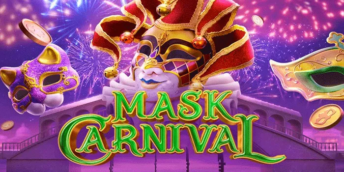 Rahasia Jackpot Besar Bermain Slot Mask Carnival