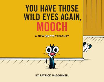 You Have Those Wild Eyes Again, Mooch (2018)