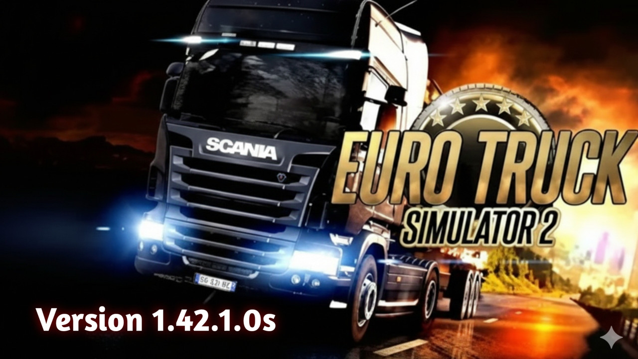 Euro Truck Simulator 2 v1.42.1.0s
