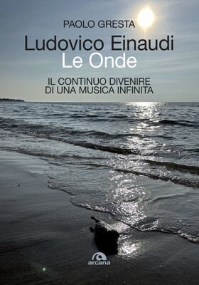Paolo Gresta - Ludovico Einaudi. Le Onde (2026)