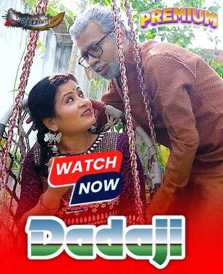 Dadaji (2025) Hindi Uncut GoddesMahi Hot Short Film 1080p Watch Online