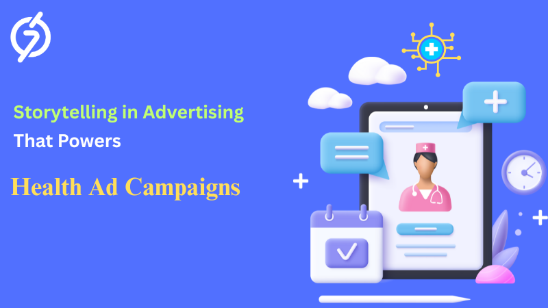 Health Ad Campaigns Storytelling
