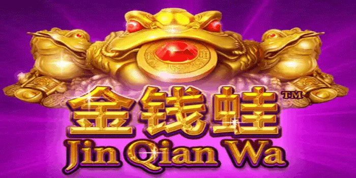 Slot Jin Qian Wa