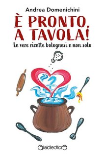 Andrea Domenichini - È pronto, a tavola! (2024)