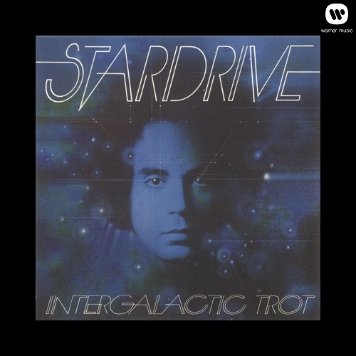 Stardrive & Robert Mason - Intergalactic Trot (1973) (Remastered 2012) (Lossless + MP3)