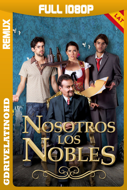 Nosotros los nobles (2013) BDRemux 1080p Latino