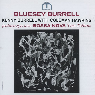 Kenny Burrell With Coleman Hawkins - Bluesey Burrell (1963) [2019, Remastered, Hi-Res SACD Rip]