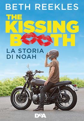 Beth Reekles - The kissing booth. La storia di Noah (2021)