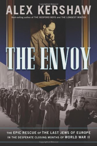 Book Review: The Envoy by Alex Kershaw