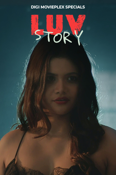 Luv Story (2023) DigimoviePlex Hindi S01 EP01 Hot Web Series