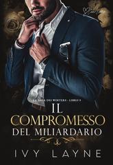 Ivy Layne – La Saga dei Winters Vol. 9. Il compromesso del miliardario (2026)