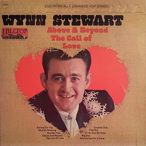 Wynn Stewart - Discography (NEW) Wynn-Stewart-Above-Beyond-The-Call-Of-Love
