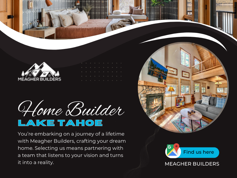 Home Builder Lake Tahoe