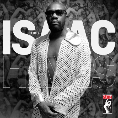 Isaac Hayes - The Best Of (Remastered (2025) (2025)