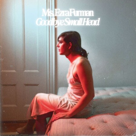 Ezra Furman - Goodbye Small Head (2025)