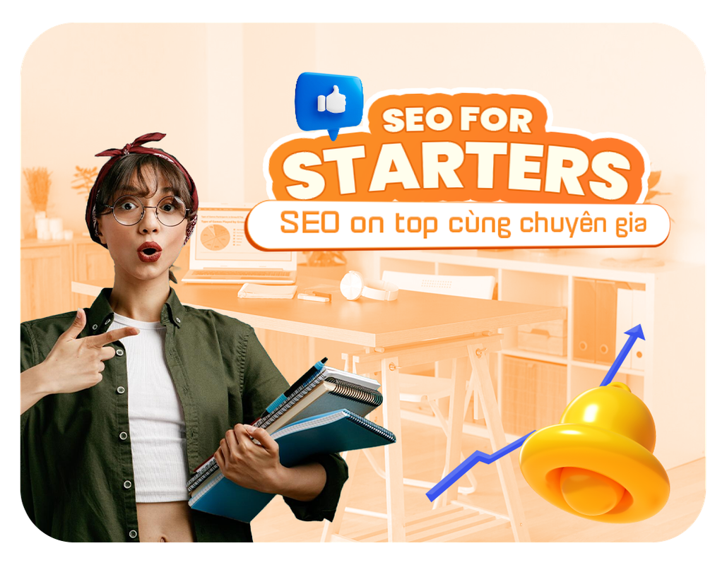 SEO for Starters: SEO On Top cùng Chuyên Gia
