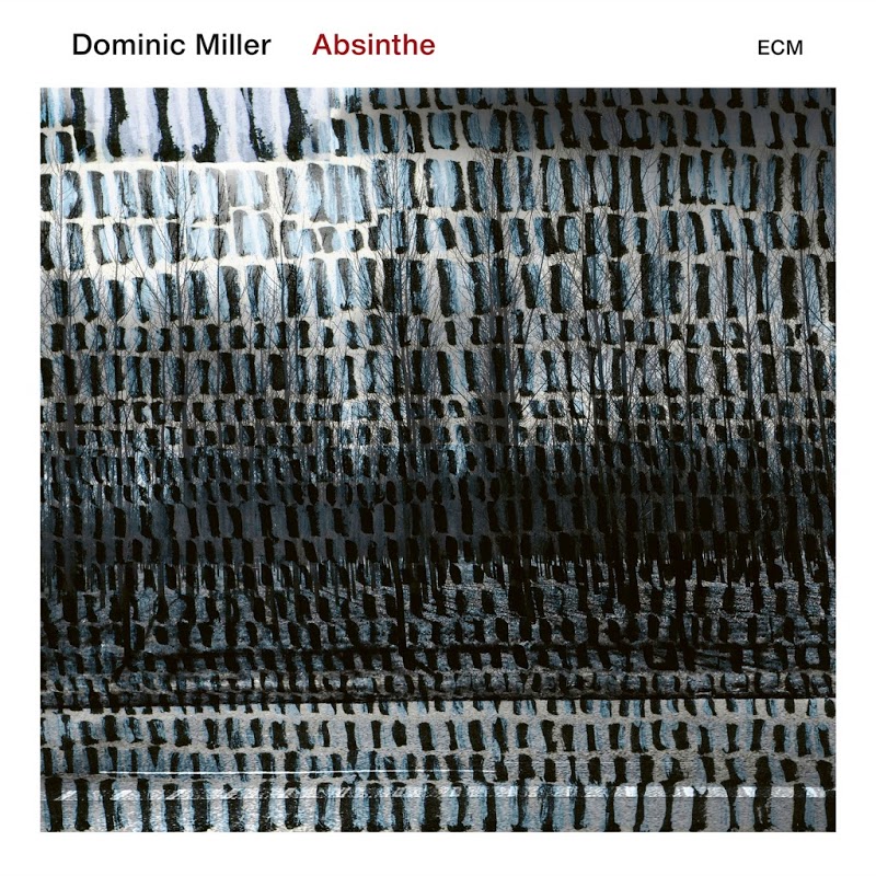 Dominic Miller - Absinthe (2019) .mp3 -320 Kbps