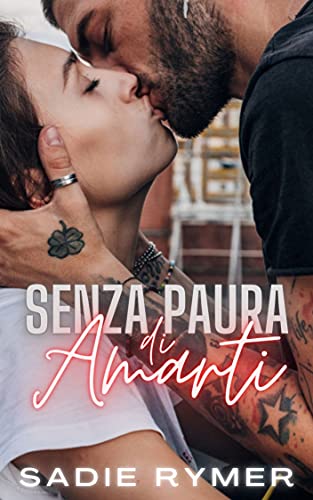 Sadie Rymer - Senza paura di amarti (2021)