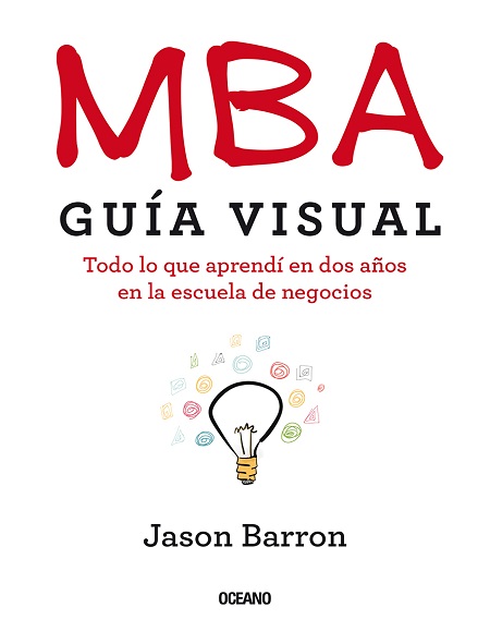 MBA: Guía visual - Jason Barron (Multiformato) [VS]