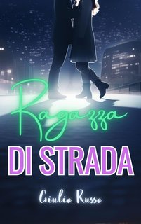 Stefania Belluomo - Ragazza Di Strada (2024)
