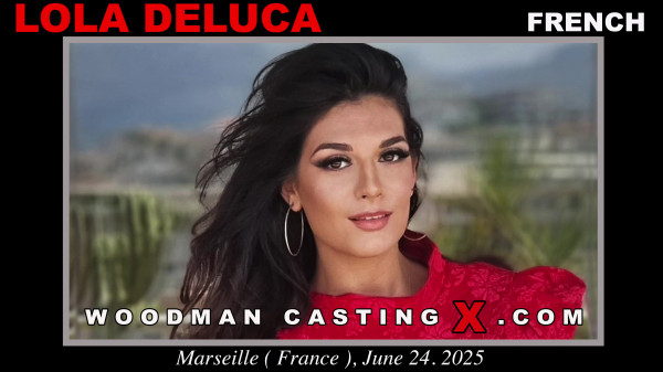 WoodmanCastingX 25 07 12 Lola Deluca UPDATED Casting X