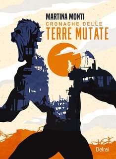 Martina Monti - Cronache delle terre mutate (2023)