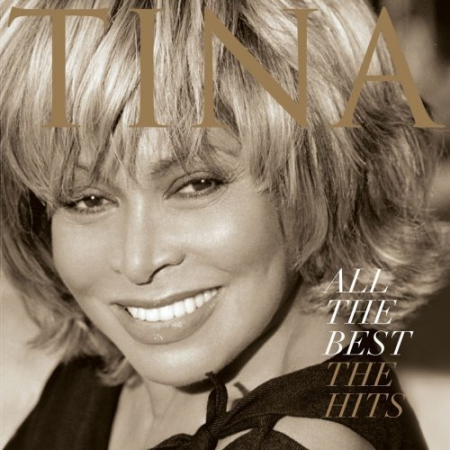 Tina Turner - All The Best: The Hits (2005) MP3