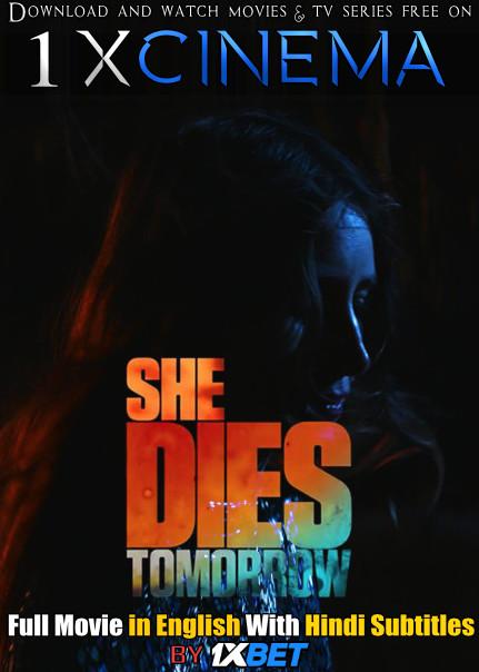 She Dies Tomorrow (2020) Full Movie [In English] With Hindi Subtitles | Web-DL 720p [HD]