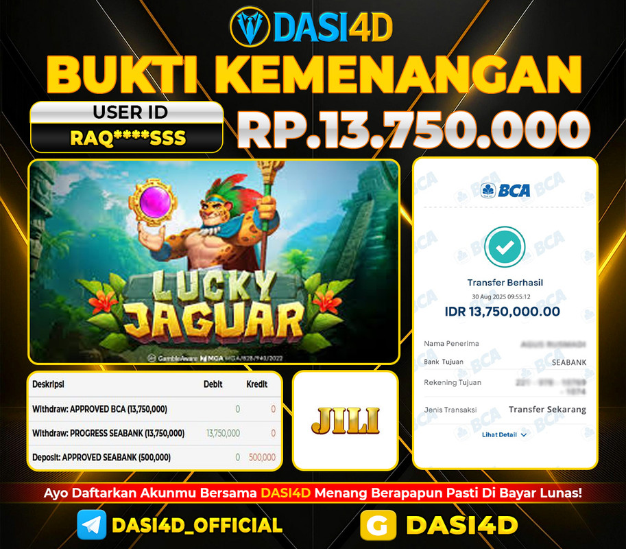 BUKTI KEMENANGAN 30 AGUSTUS 2025 DI  LUCKY JAGUAR  RP. 13.750.000