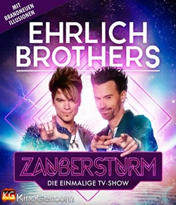 Ehrlich Brothers - Zaubersturm (2024)