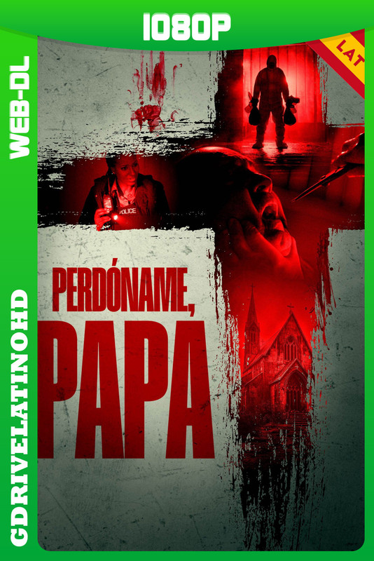 Perdóname Papá (2024) WEB-DL 1080p Latino-Inglés