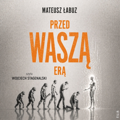Łabuz Mateusz - Przed waszą erą
