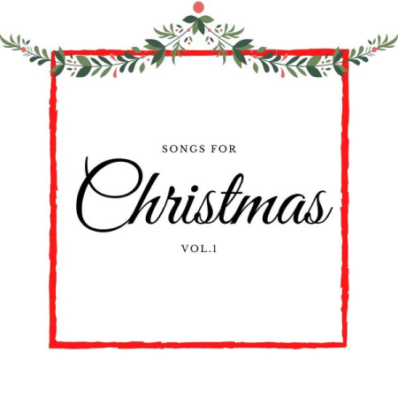 Various Artists - Songs for Christmas - Vol. 1-5 (2020)