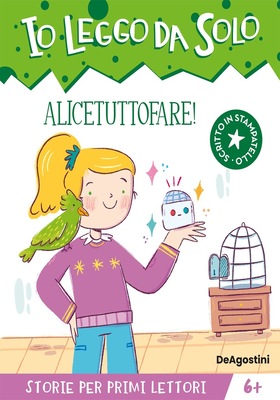 Irma Ruggiero - Io leggo da solo. Alicetuttofare! (2025)
