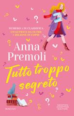 Anna Premoli – Tutto troppo segreto (2025)