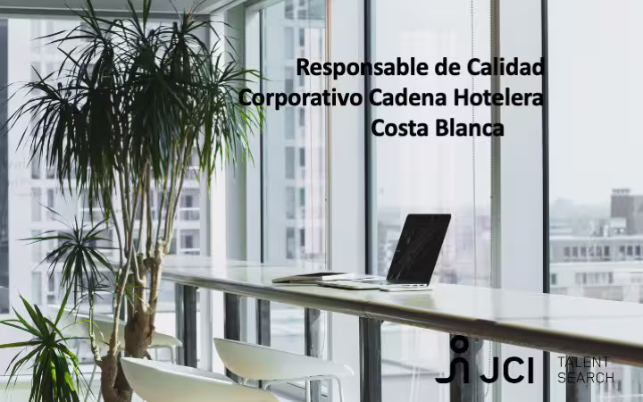Responsable de Calidad Corporativo Cadena Hotelera Costa Blanca