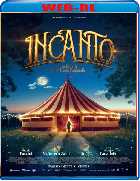 Incanto (2025) mkv FullHD 1080p WEBDL ITA Sub