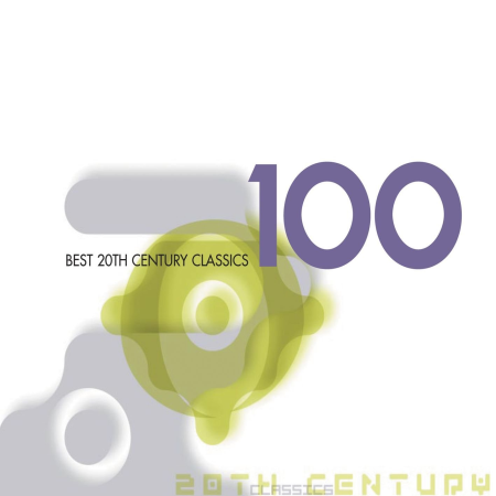 VA - 100 Best 20th Century Classics [6CD Box Set] (2009) MP3