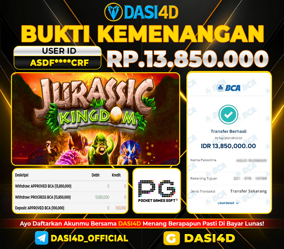 BUKTI KEMENANGAN 05 SEPTEMBER  2025 DI JURASSIC KINGDOM  RP 13.850.000