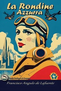 Francisco Angulo de Lafuente - La Rondine Azzurra (2023)