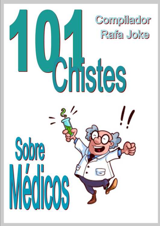 101 chistes sobre médicos cover - 101 chistes sobre médicos