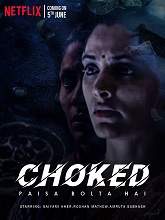 Choked: Paisa Bolta Hai (2020) HDRip Hindi Movie Watch Online Free