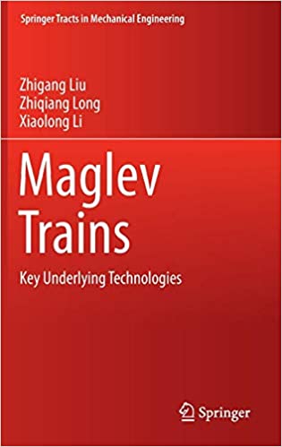 Maglev Trains: Key Underlying Technologies