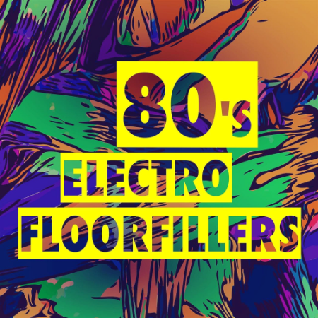 VA   80s Electro Floorfillers (2020)
