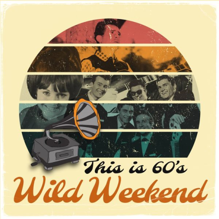 VA - Wild Weekend (This Is 60's) (2022)